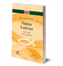 Vestire e` servire